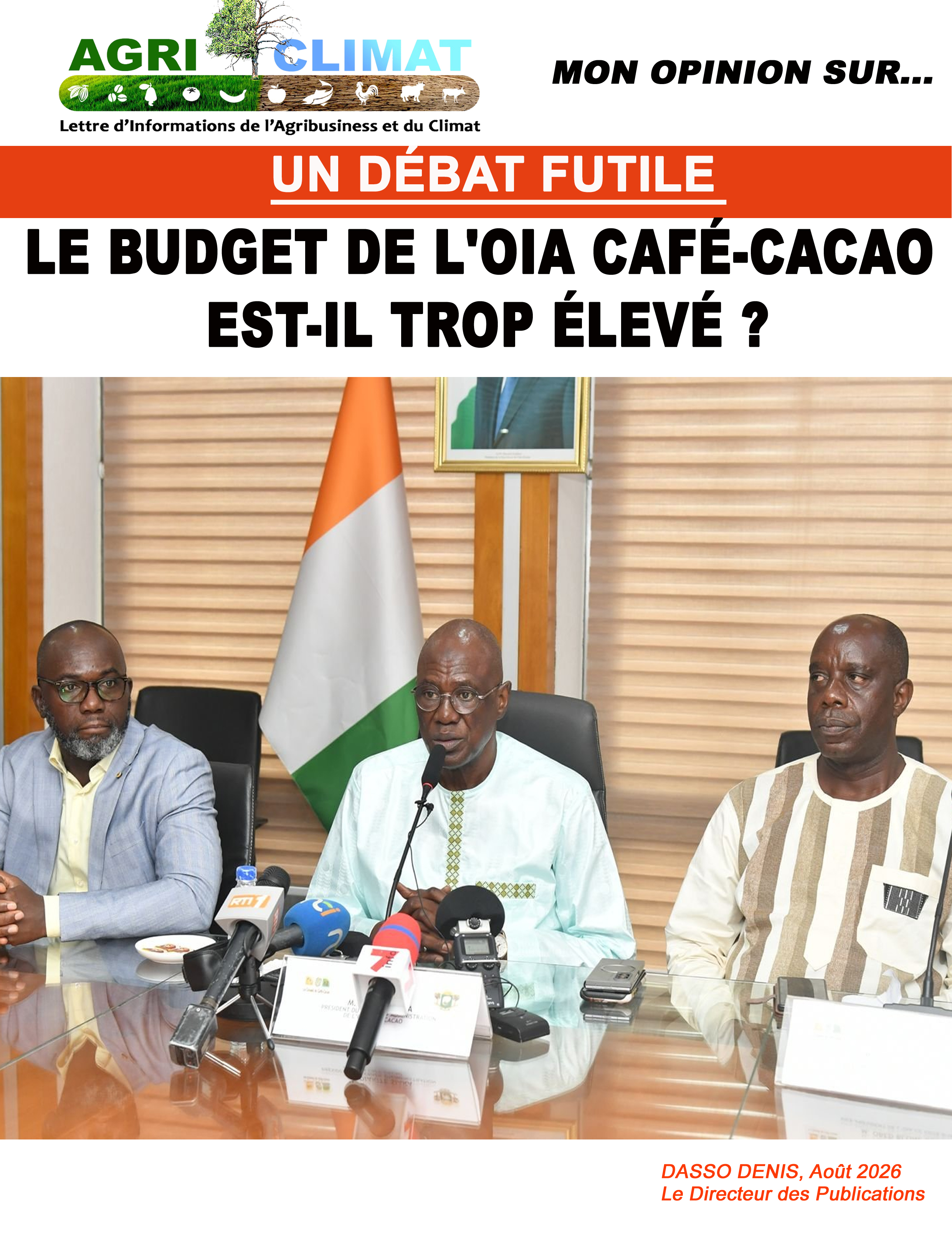 UN DÉBAT FUTILE : LE BUDGET DE L'OIA CAFÉ-CACAO EST-IL TROP ÉLEVÉ ?